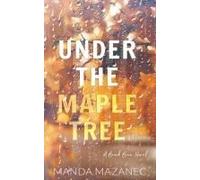 Under The Maple Tree