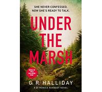 Under the Marsh: A Scottish Highlands thriller that will have your heart racing