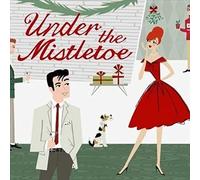 - - Under the Mistletoe