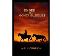 Under The Montana Sunset