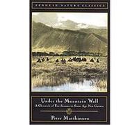 Under the Mountain Wall, Penguin Nature Classics Series Peter Matthiessen (Auteur)