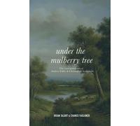 Under The Mulberry Tree