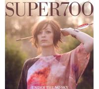 Under the No Sky Super700