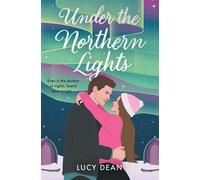 Under the Northern Lights - Lucy Dean - HarperNorth - ebook (ePub) - Livre