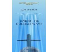 Under The Nuclear Wave