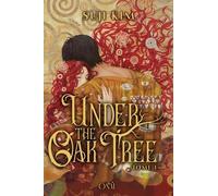 Under The Oak Tree - Tome 1