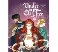 Under the Oak Tree, Vol. 4 The bestselling fantasy romance manhwa - love, jealousy and danger collide as war looms over Anatol - Namu - Inklore - ebook (ePub illustré) - Livre