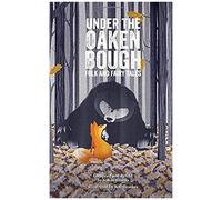 Under The Oaken Bough: Folk And Fairy Tales