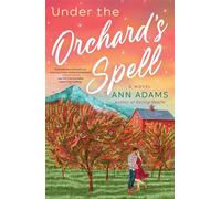 Under the Orchard's Spell A Novel - Ann Adams - Dell - ebook (ePub) - Livre