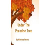 Under the Paradise Tree