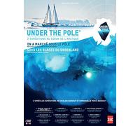 Under The Pole : On A Marché Sous Le Pôle + Sous Les Glaces Du Groënland