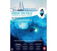Under The Pole : On A Marché Sous Le Pôle + Sous Les Glaces Du Groënland