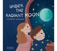 Under The Radiant Moon