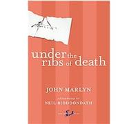 Under the Ribs of Death John Marlyn, Neil (AFT) Bissoondath (Auteur)