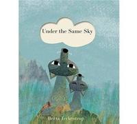 Britta Teckentrup – Under the Same Sky