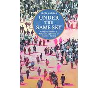 Under the Same Sky: Everyday Politics of Religious Difference in Southern Turkey
