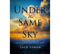 Under the Same Sky - Jack Leman - Atlas Bridge Press - ebook (ePub) - Livre