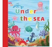 Under the Sea- A Learning Book for Kids: A fun educational book for kids that helps them learn about sea creatures children Ages 3-5