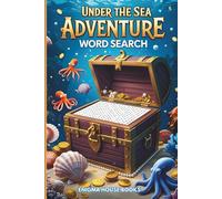 Under the Sea Adventure Word Search: Word Searches with Easy to Read Print about Ocean Life, Marine Biology and More | 6x9 inches, 110 pages | 50+ Puzzles... Gift for Vacations, Holiday and Free Times