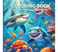 Under the Sea Adventures: A Coloring Book Full of Ocean Fun