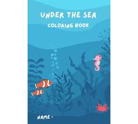 Under The Sea Children’s Coloring Book