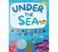 Under The Sea Fun Activities For Kids: Engaging Puzzles and Activities for Young Ocean Adventurers | Fun Mazes, Word Searches, and Observation Puzzles for Children