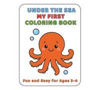 Under the Sea - My First Coloring Book: Fun and Easy for Ages 3-4