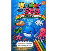 Under The Sea - Ocean Coloring Book for Kids Ages 3-5: Cute Sea Animals | Easy Coloring Pages for Toddlers | Big Simple Designs | Malbuch Meer Tiere Kinder ab 3 | Montessori