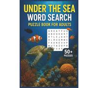 Under the Sea Word Search Puzzle Book: Word Searches with Easy to Read Print about Marine Life, Tides, Dolphins, and More | 6x9 inches, 110 pages | 50+ Puzzles for Ocean Lovers and Puzzle Fans