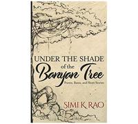 Under The Shade Of The Banyan Tree