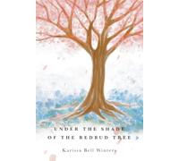Under the Shade of the Redbud Tree