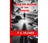 Under the shadow of the Corpse