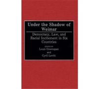 Under the Shadow of Weimar Louis Greenspan (Auteur)