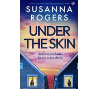 Under the Skin: A BRAND NEW totally absorbing psychological thriller