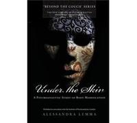 Under the Skin by Lemma Alessandra Tavistock and Portman NHS Foundation Trust London UK Paperback Book Alessandra Lemma (Auteur)