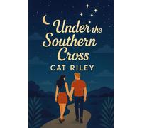 Under the Southern Cross.: The New Guy in Town. Australien Roman.