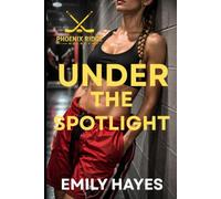 Under the Spotlight: A Steamy Sapphic/Lesbian Hockey Romance