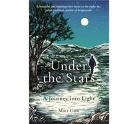 Under the Stars by Matt Gaw Matt Gaw (Auteur)