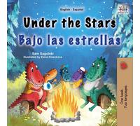 Under The Stars (English Spanish Bilingual Kids Book)