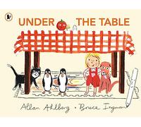 Under the Table by Allan Ahlberg Allan Ahlberg (Auteur)