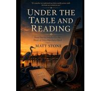 Under the Table and Reading: Short Stories Inspired by the Music of Dave Matthews Band