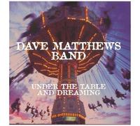 Under The Table & Dreaming