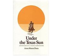 Under The Texas Sun