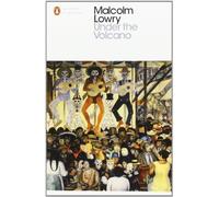 [Under the Volcano (Penguin Modern Classics)] [By: Lowry, Malcolm] [February, 2000]