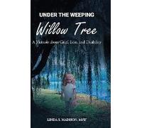 Under The Weeping Willow Tree