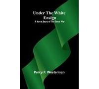 Under The White Ensign