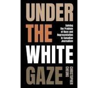 Under The White Gaze