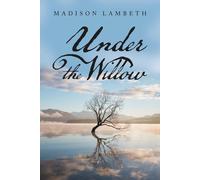 Under The Willow