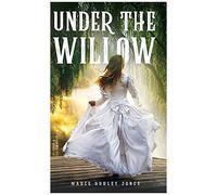 Under The Willow
