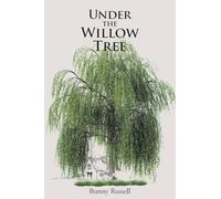 Under the Willow Tree